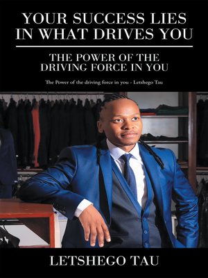 cover image of Your Success Lies in What Drives You